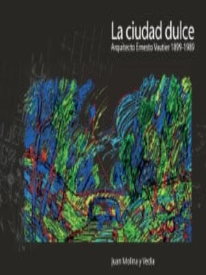 cover image of La ciudad dulce